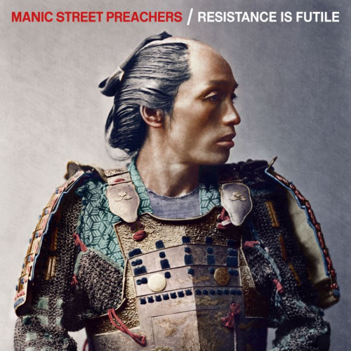 MANIC STREET PREACHERS - RESISTANCE IS FUTILEMANIC STREET PREACHERS - RESISTANCE IS FUTILE.jpg